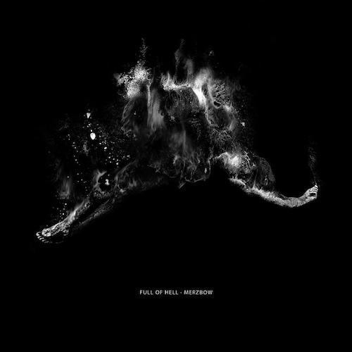 Full of Hell & Merzbow vinyl album cover