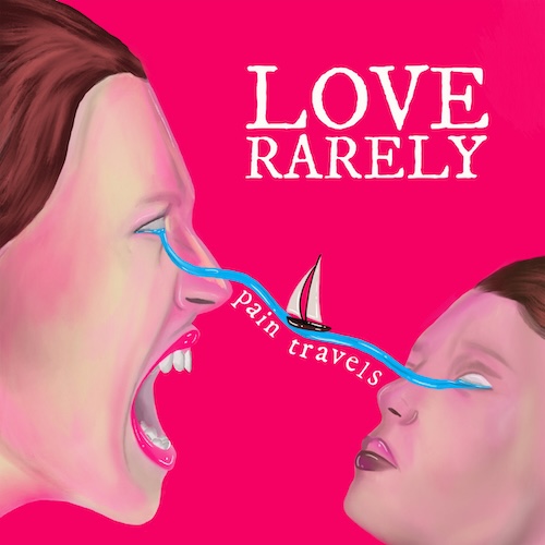 Love Rarely - Pain Travels Cover
