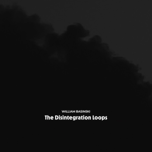 William Basinski The Disintegration Loops Arcadia Archive vinyl album cover